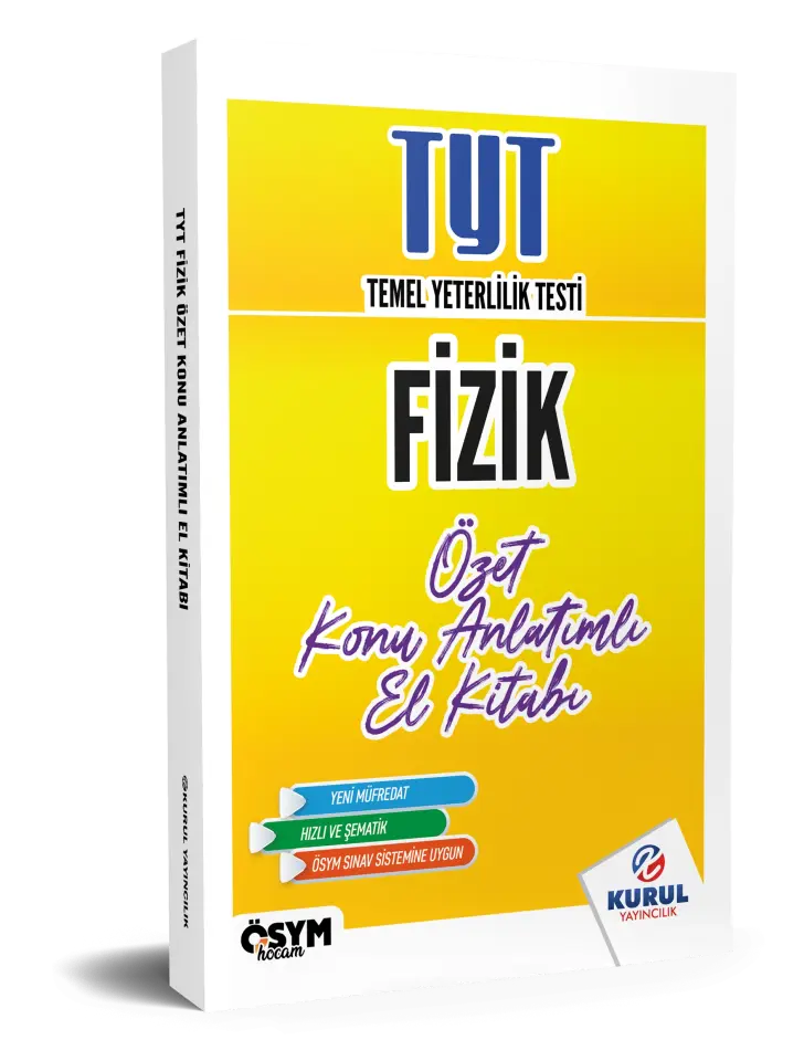 TYT Fizik Özet Konu Anlatımlı El Kitabı - Kurul Yayıncılık