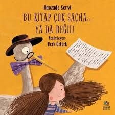 Bu Kitap Çok Saçma Yada Değil - Hanzade Servi - İthaki Çocuk Yayınları