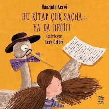 Bu Kitap Çok Saçma Yada Değil - Hanzade Servi - İthaki Çocuk Yayınları