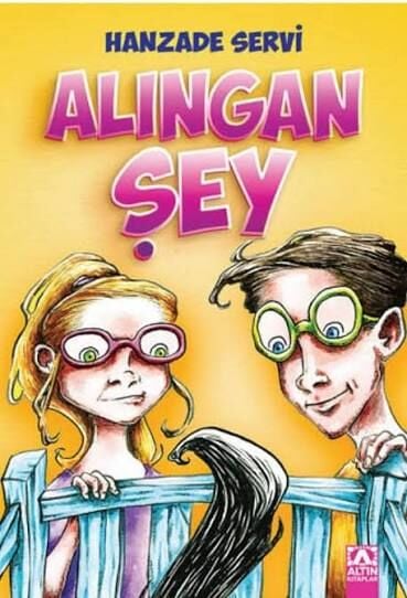 Alıngan Şey - Hanzade Servi - Altın kitaplar