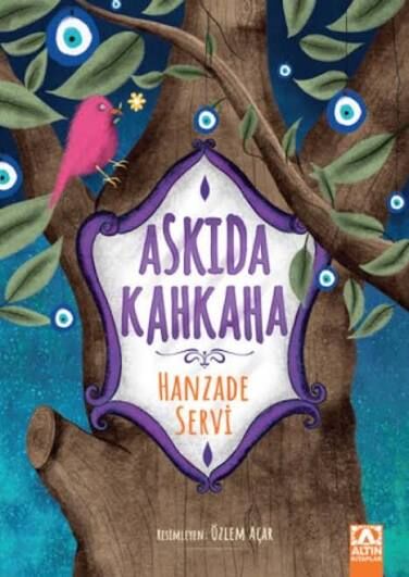 Askıda Kahkaha - Hanzade Servi - Altın Kitaplar