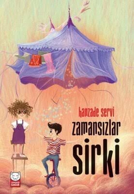 Zamansızlar Sirki - Hanzade Servi -Kırmızı Kedi Çocuk