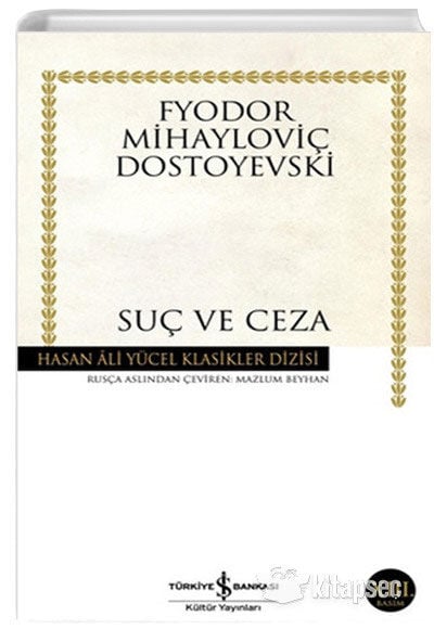 Suç ve Ceza - Fyodor Mihailoviç Dotoyevski - Hasan Ali Yücel Klasikleri