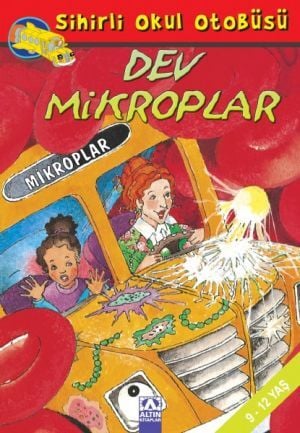 Dev Mikroplar - Sihirli Okul Otobüsü - Altın Kitaplar