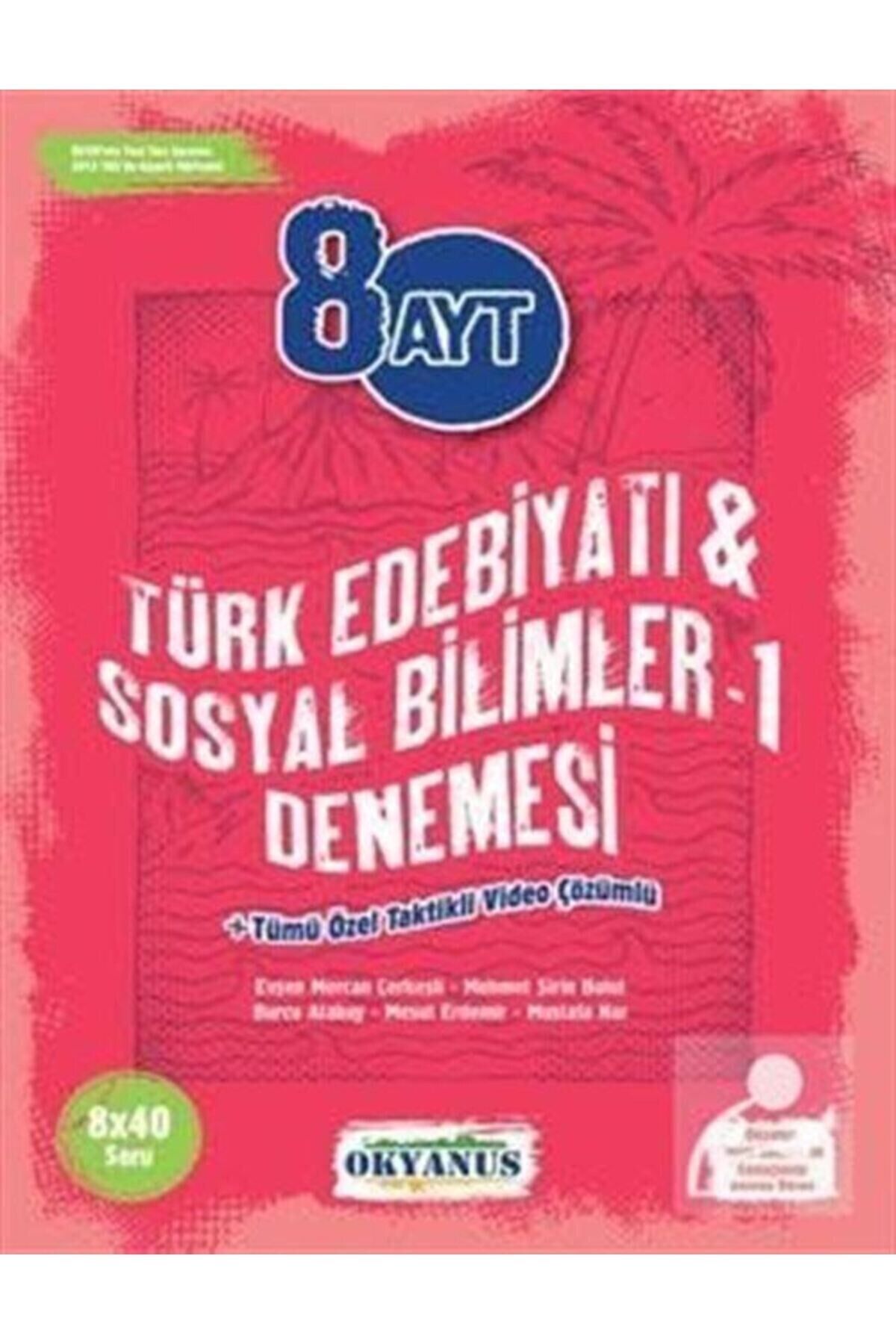 Ayt Türk Dili Ve Edebiyatı - Sosyal Bilimler - 1 8x40 Denemesi
