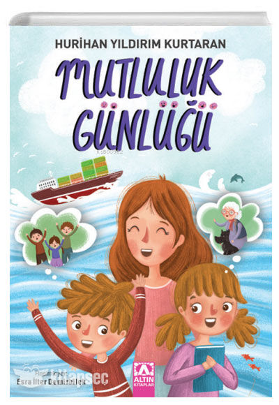 Mutluluk Günlüğü - Hurihan Yıldırım Kurtaran - Altın Kitaplar