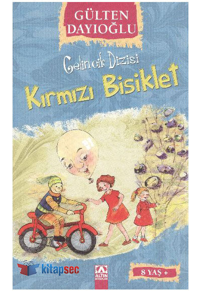 Gelincik Dizisi - Kırmızı Bisiklet - Gülten Dayıoğlu - Altın Kitaplar