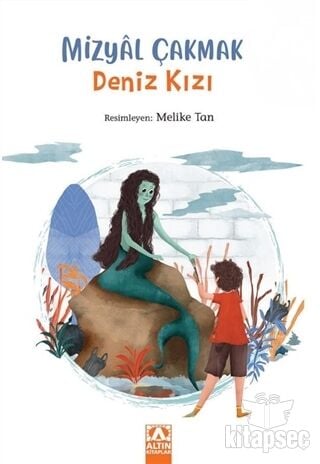 Deniz Kızı - Mizyal Çakmak - Altın Kitaplar