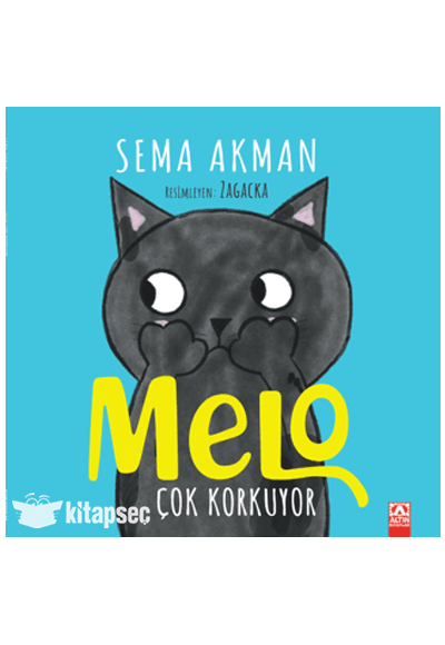 Melo Çok Korkuyor - Sema Akman - Altın Kitaplar