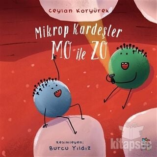 Mikrop Kardeşler Mo ile Zo - Ceylan Işın Koryürek -İthaki Çocuk Yayınları