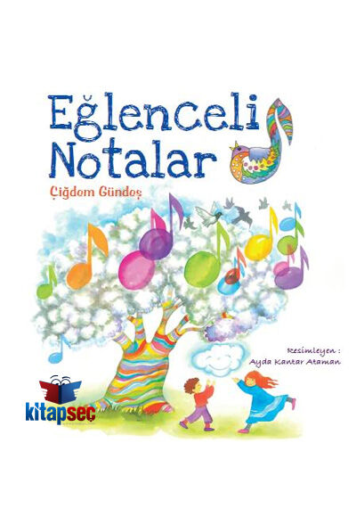 Eğlenceli Notalar - Çiğdem Gündeş - Tudem Yayınları