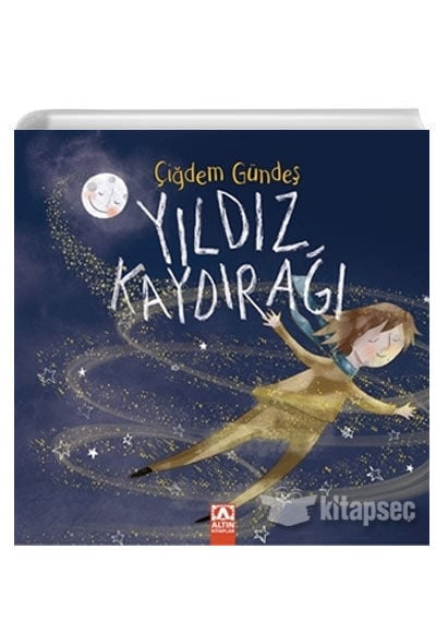 Yıldız Kaydırağı - Çiğdem Gündeş - Altın Kitaplar