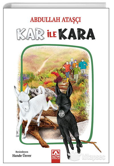 Kar İle Kara - Abdullah Ataşcı - Altın Kitaplar