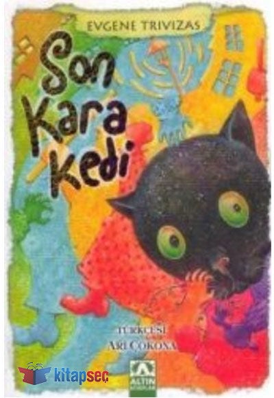 Son Kara Kedi - Evgene Trivizas - Altın Kitaplar