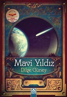 Mavi Yıldız - Dilge Güney - Altın Kitaplar