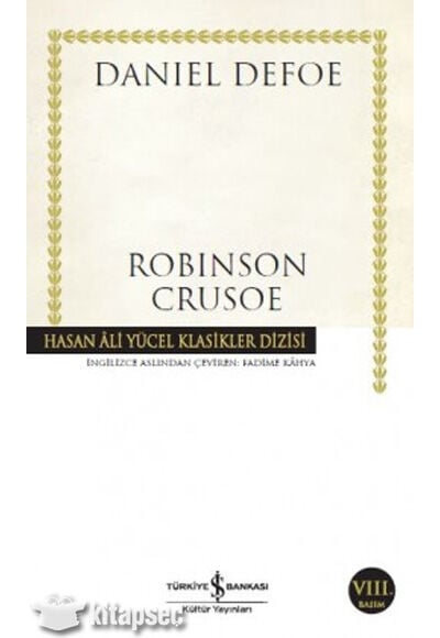 Robinson Crusoe - Danıel Defoe - Hasan Ali Yücel Klasikleri