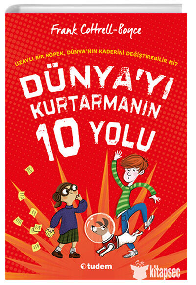 Dünyayı Kurtarmanın 10 Yolu - Frank Cottrll - Boyce - Tudem Yayınları