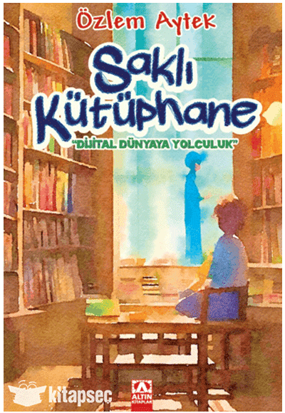 Saklı Kütüphane - Özlem Aytek - Altın Kitaplar
