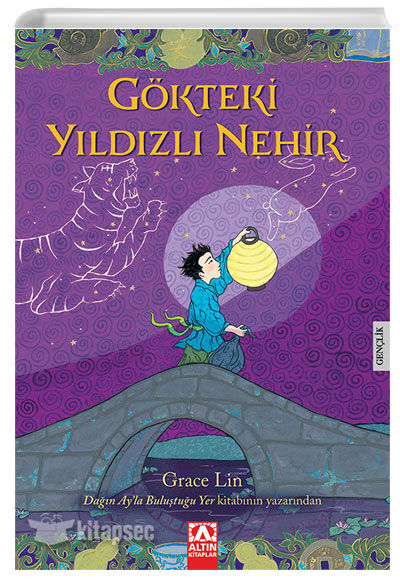 Gökteki Yıldızlı Nehir - Grace Lin - Altın Kitaplar