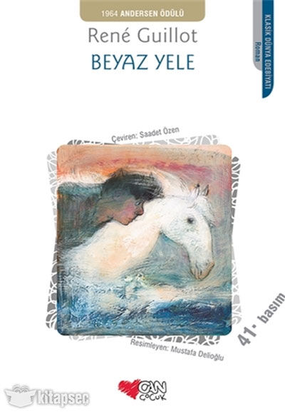 Beyaz Yele - Rene Guillot - Can Çocuk Yayınları