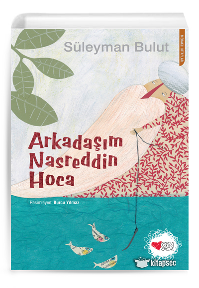 Arkadaşım Nasreddin Hoca - Süleyman Bulut -Can Çocuk Yayınları