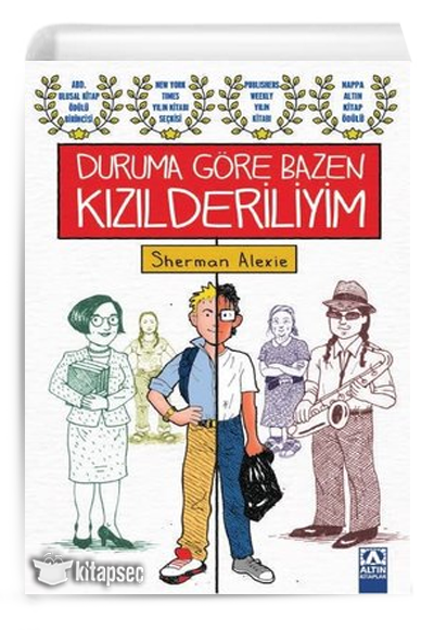 Duruma Göre Bazen Kızılderiliyim - Sherman Alexie - Altın Kitaplar