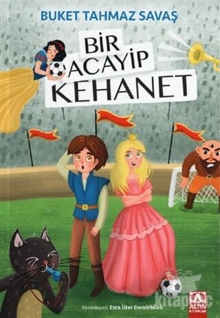 Bir Acayip Kehanet - Buket Tahmaz Savaş - Altın Kitaplar