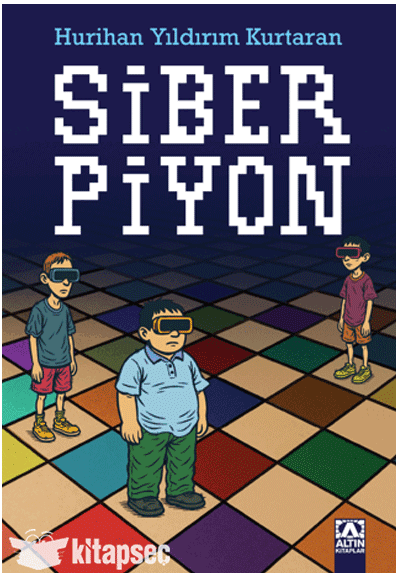Siber Piyon - Hurihan Yıldırım Kurtaran - Altın Kitaplar
