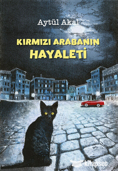 Kırmızı Arabanın Hayaleti - Aytül Akal - Tudem Yayınları
