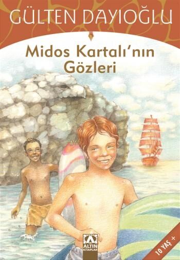 Midos Kartalının Gözleri -Gülten Dayıoğlu - Altın Kitaplar