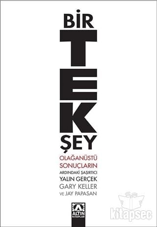 Bir Tek Şey - Gary Keller - Altın Kitaplar