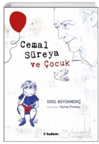Cemal Süreya ve Çocuk - Erol Büyükmeriç - Tudem Yayınları