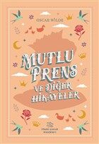 Mutlu Prens ve Diğer Hikayeler - Oscar Wilde - İthaki Çocuk Yayınları