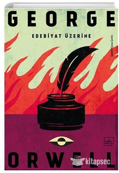 Edebiyat Üzerine - George Orwel - İthaki Yayınları