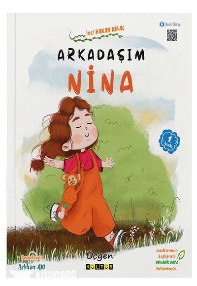 Arkadaşım Nina  - İnci Bakan Kıraç - Üçgen Kültür Yayınları