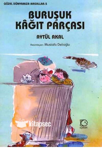 Buruşuk Kağıt Parçası - Aytül Akal - Uçanbalık Yayıncılık
