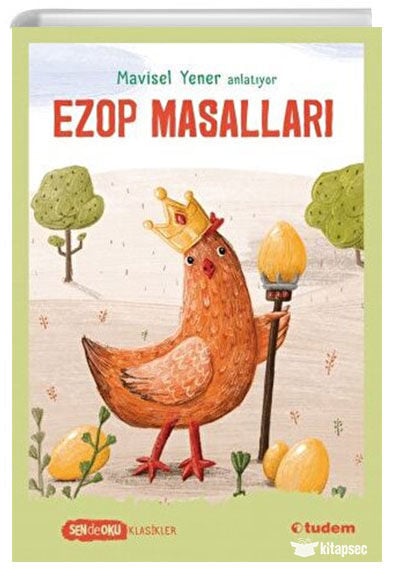 Sen de Oku - Ezop Masalları - Mavisel Yener - Tudem Yayınları