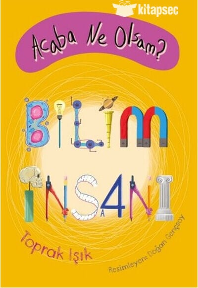 Acaba Ne Olsam? - Bilim İnsanı - Toprak Işık - Tudem Yayınları