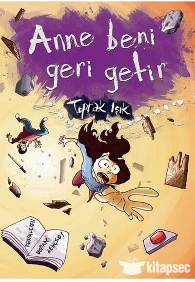 Anne Beni Geri Getir - Toprak Işık - Tudem Yayınları