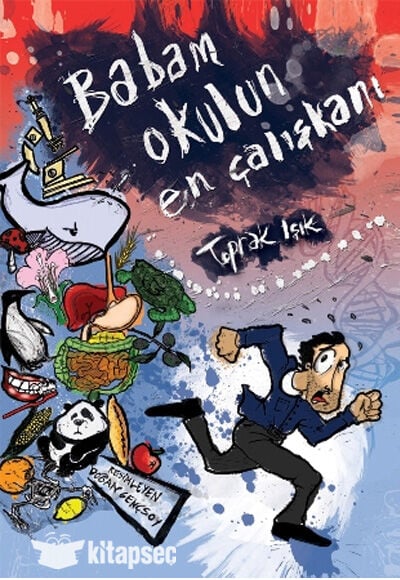 Fen Bilimleri Serisi - Babam Okulun En Çalışkanı - Toprak Işık - Tudem Yayınları