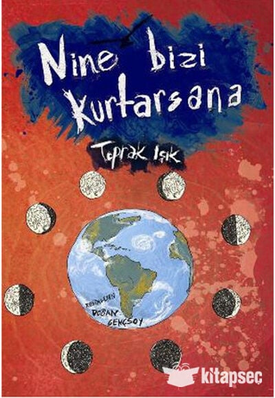 Fen Bilimleri Serisi - Nine Bizi Kurtasana - Toprak Işık - Tudem Yayınları