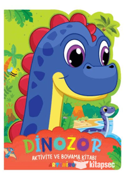 Dinozor - Aktivite ve Boyama Kitabı Serisi - Artenino Yayıncılık