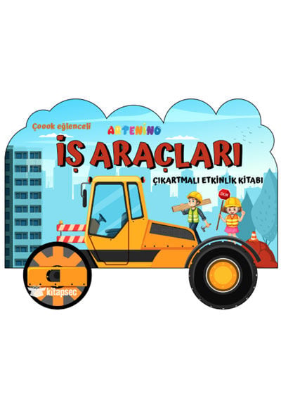 Taşıtlar Serisi / İş Araçları Çıkartmalı Etkinlik Kitabı - Artenino Yayıncılık