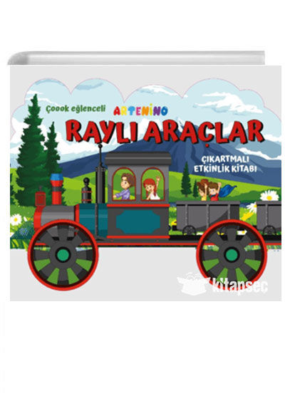 Taşıtlar Serisi / Raylı Araçlar Çıkartmalı Etkinlik Kitabı - Artenino Yayıncılık