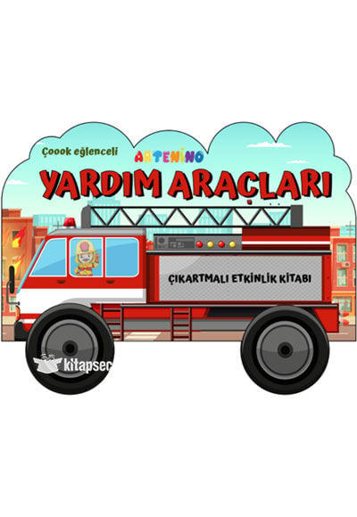Taşıtlar Serisi / Yardım Araçları - Çıkartmalı Etkinlik Kitabı - Artenino Yayıncılık