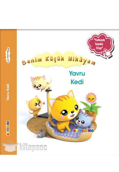 Benim Küçük Hikayem - Yavru Kedi - Artenino Yayıncılık