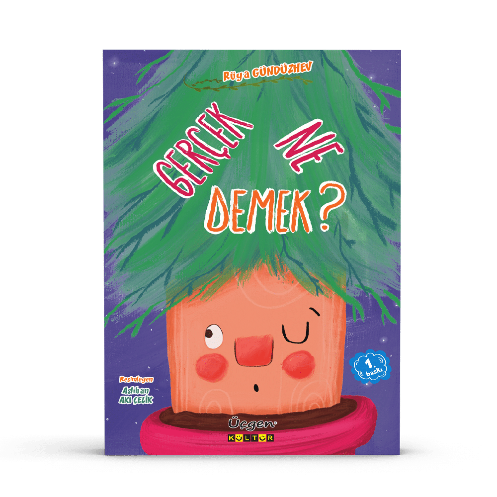 Gerçek Ne Demek? - Rüya Gündüzhev - Üçgen  kültür