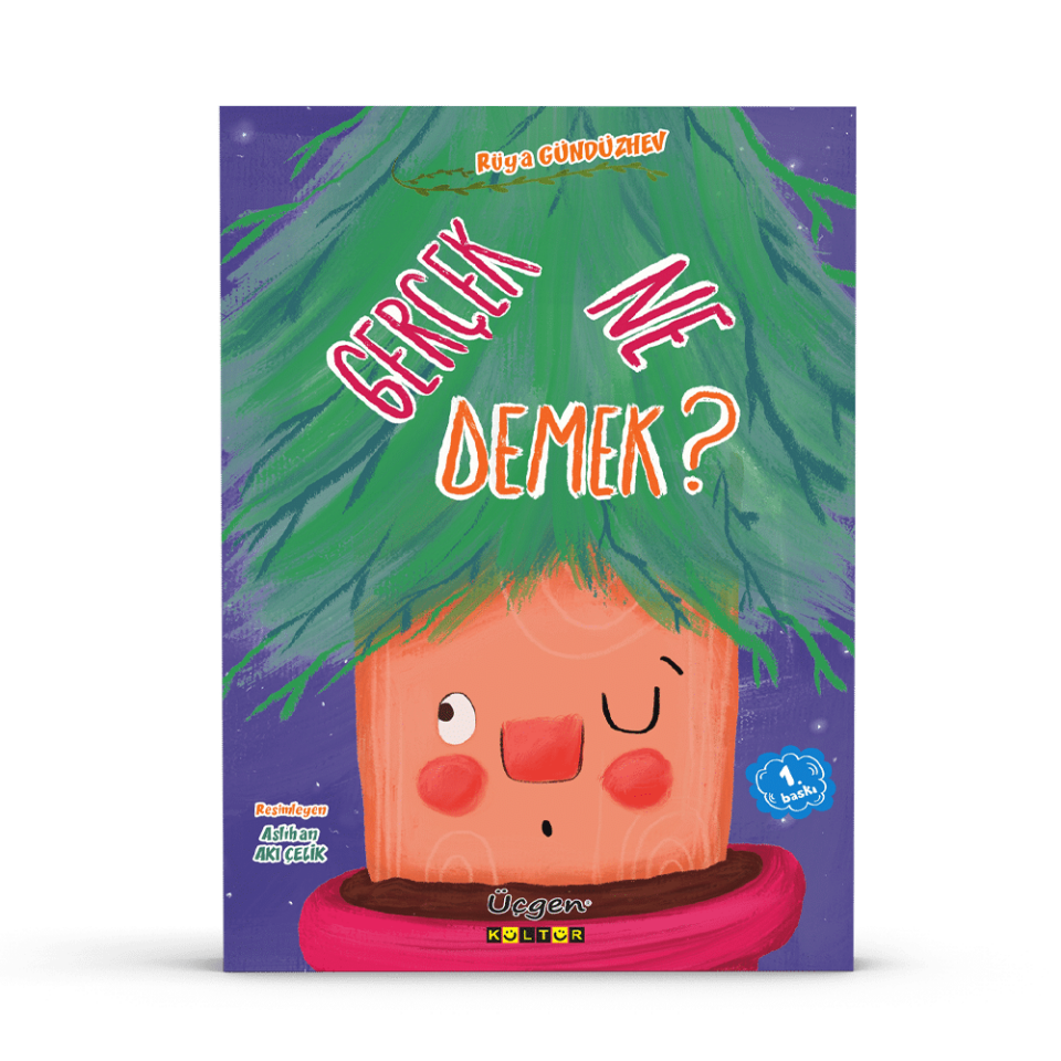 Gerçek Ne Demek? - Rüya Gündüzhev - Üçgen  kültür