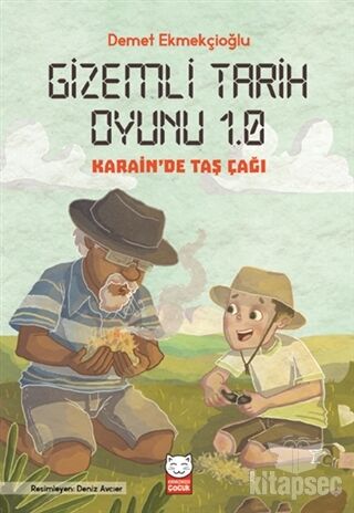 Gizemli Tarih Oyunu 1.0 - Karain`de Taş Çağı - Demet Ekmekcioğlu - Kırmızı Kedi Çocuk