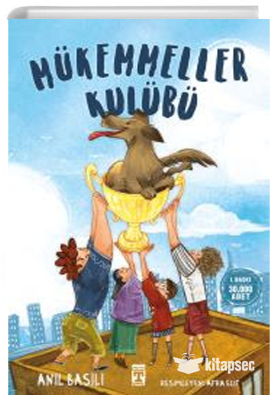 Mükemmeller Kulübü - Anıl Basılı -İlk Genç Timaş